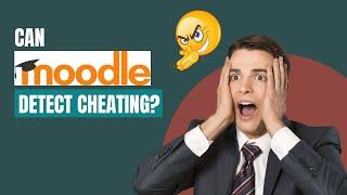 Can Moodle Really Detect Cheating? Discover the Truth! #Moodle #CheatingDetection