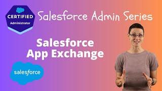 Salesforce Lightning Basics - What Is The Salesforce AppExchange?