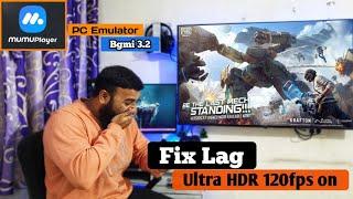 PC Emulator MuMu Player Bgmi 3.2 Smooth hdr 120fps and lag Fix | How to Play Bgmi 3.2 in pc The 5911