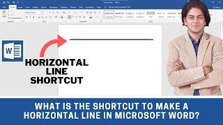 What is the shortcut to make a horizontal line in Microsoft word?