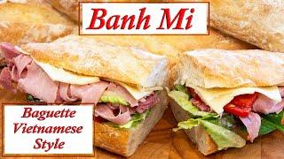 Banh Mi, Baguettes  (Vietnamese Sandwich Bread )