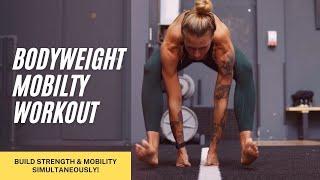 Build Strength & Mobility with this Bodyweight Workout!