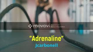 Jcarbonell - "Adrenaline"