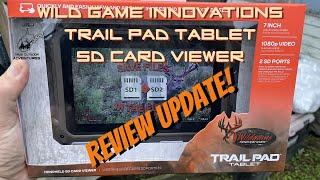 UPDATE REVIEW - Wildgame  Innovations 7-inch Trail Pad Tablet SD Card Viewer