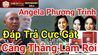 Angela Phương Trinh Đáp Trả Gắt Sau Khi Cha Mẹ Lên Tiếng Còn Sư Thích Minh Tuệ Ẩn Tu? Luật Sư Vlogs