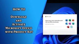 How to Download and Activate Microsoft Office with Product Key