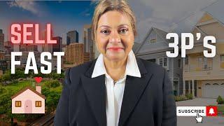 Strategy To Sell Your Home Fast In 2024 - 3P's | Real Estate 360 W/ Sonal