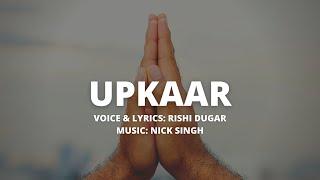 उपकार | Upkaar | Nirgun Bhajan | Rishi Dugar | unplugged Bhajan | Soulful Bhajan | 2024 New Bhajan