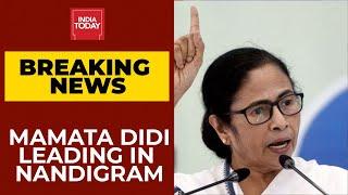 Election Results 2021 LIVE News Updates: Mamata Banerjee Leading In Nandigram| Breaking