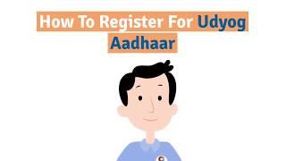 How to register for Udyog Aadhaar - Gromor Finance