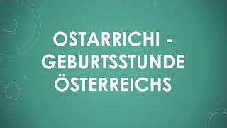 Ostarrichi - Geburtsstunde Österreichs einfach und kurz erklärt