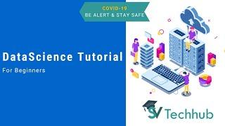 Datascience Tutorial | DataScience Online Training | SV Tech Hub