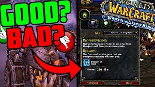 The Dungeon Finder in Wrath of the Lich King Classic, is it Good or Bad?