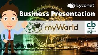 Business Presentation Lyconet myWorld CashBack World