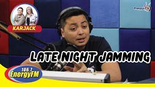 LATE NIGHT JAMMING | KARJACK