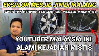 Alami Pecah Ban Hingga Kamera RusakYoutuber Malaysia Alami Kejadian Mistis Saat Eksplor Mesjid Jin