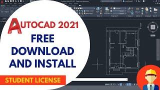 How to Download and Install AutoCAD 2021 for FREE | Student Version | Educational license