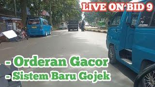 Live On Bid 9 Orderan Menuju Gacor Dan Stabil | Sistem Baru Gojek | Orderan Gacor | Gojek Indonesia