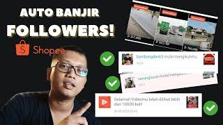 AUTO BANJIR FOLLOWER SHOPEE! Tips dapat Ratusan Ribu View di Shopee Video