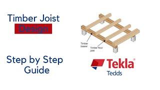 Timber Joist Analysis and Design - TEKLA TEDDS Calculation