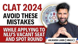 Avoid these Mistakes in NLU Vacant Seat and Spot Round Admission #nluvacancy #nlu