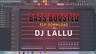 Bass Boosted Flp - Dj Lallu