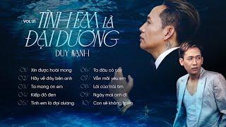 Tổng hợp album vol.1 Duy Mạnh | Tình Em Là Đại Dương, Hãy Về Đây Bên Anh, Kiếp Đỏ Đen…