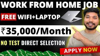 Permanent Work From Home Jobs 2024 | Earn 35k/month| Online jobs at home | Remote Job Job4freshers