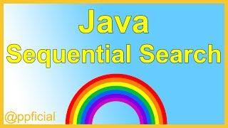 Array Sequential Search Method in Java Programming - Java Tutorial - APPFICIAL