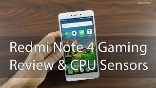 Redmi Note 4 Gaming Review CPU Info & Sensors (Indian Variant)