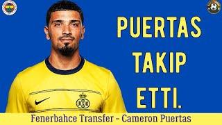 Fenerbahçe Transfer️ Cameron Puertas Fenerbahçe #fenerbahçe #cameronpuertas