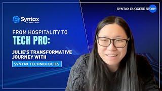 From Hospitality to Tech Pro: Julie’s Transformative Journey with Syntax Technologies