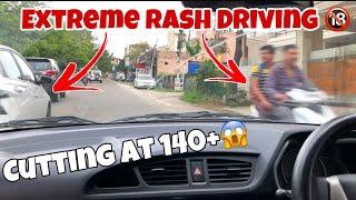 Cutting at 140 km/hr| rash driving at long time| Extreme close calls #rashdriving 