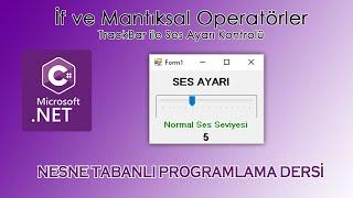 Nesne Tabanlı Programlama Dersi (C#) - if Örneği - Ses Ayarı