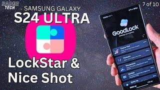 Customize your Samsung Galaxy S24 Ultra with Good Lock! LockStar & Nice Shot