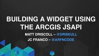 Building a Widget Using the ArcGIS API for JavaScript