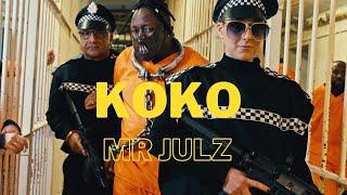 Mr Julz - Koko (Official Music Video)