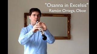 "OSANNA IN EXCELSIS" soloist & Piano version - Oscar Navarro (Oboe: Ramón Ortega)