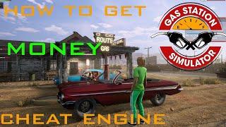 Gas Station Simulator How to get Money with Cheat Engine
