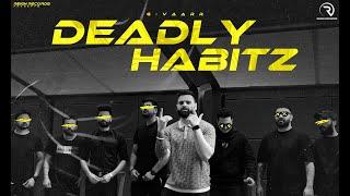 Deadly Habitz (Official Video) : G-Vaarr | Preet Romana PRP | Latest Punjabi Songs 2023