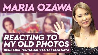 Maria Ozawa | Reacting to my Old Photos