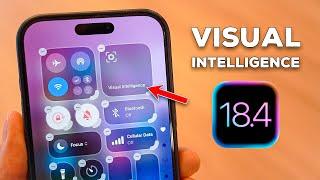 iOS 18.4 Beta 2 - What’s NEW? (Visual Intelligence Toggle)