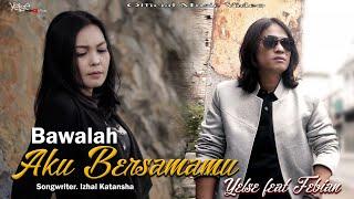 Yelse Feat Febian - Bawalah Aku Bersamamu ( Official Music Video )