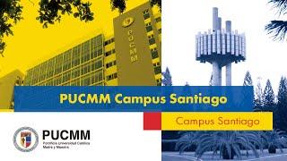 PUCMM Campus Santiago