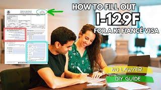 HOW TO FILL OUT Form I-129F Correctly! 2025 | Step-by-Step Tutorial for the K1 Fiancé Visa Packet