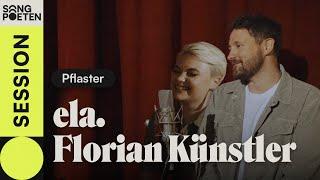 Florian Künstler & ela. - Pflaster (Songpoeten Session)