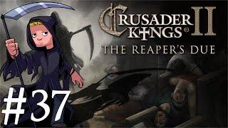 Crusader Kings 2 | The Reapers Due | Part 37 | Landing Beaches