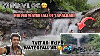 23rd VLOG 🫶| Aaj Tuffan Mjya Waterfall Var | Tapalwadi waterfall | Ronakparmar