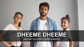 Dheeme Dheeme | Dance Cover | Tony Kakkar | One take | Deepak Tulsyan Choreography