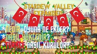 Stardew Valley EXPANDED Nedir? Türkçe Mod nasıl yüklenir I En iyi Modlar I REHBER I